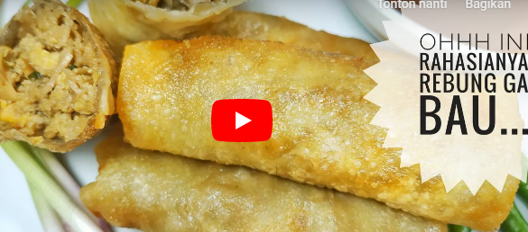 Lumpia Semarang (Lengkap dengan cara membuat kulit dan sausnya)